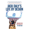 Life by Design: Your Path to an Exceptional Life
