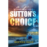 Finding Sutton's Choice