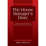 The House Manager's Diary: A Guide to Customer Service for Regional and Community Theaters