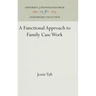 A Functional Approach to Family Case Work
