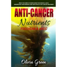Anti-cancer Nutrients: Fucoidan & AHCC: What you need to know about Fucoidan & AHCC. Understand their benefits and side effects for cancer treatment
