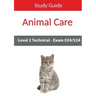 Level 2 Technical in Animal Care Exam 024/524 Study Guide