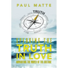 Speaking the Truth in Love: Navigating the Waves of the Culture