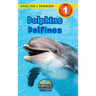 Dolphins / Delfines: Bilingual (English / Spanish) (Inglés / Español) Animals That Make a Difference! (Engaging Readers, Level 1)