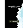 John Marchmont's Legacy, Volume 3