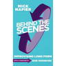 Behind the Scenes: Improvising Long Form