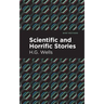 Scientific and Horrific Stories