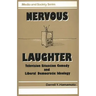 Nervous Laughter: Television Situation Comedy and Liberal Democratic Ideology