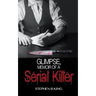 Glimpse, Memoir of a Serial Killer