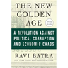 The New Golden Age: A Revolution Against Political Corruption and Economic Chaos