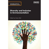 Diversity and Inclusion in Environmentalism