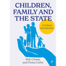 Children, Family and the State: A Critical Introduction