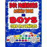 Dot Markers Activity Book for boys Cars and Vehicles: Dot a dot book, Realistic cars dot markers activity books for Preschoolers, Toddlers, Kindergart