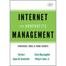 Internet Management for Nonprofits: Strategies, Tools and Trade Secrets