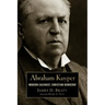 Abraham Kuyper: Modern Calvinist, Christian Democrat