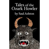 Tales of the Ozark Howler