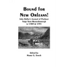 Bound for New Orleans! John Halley's Journal of Flatboat Trips from Boonesborough in 1789 & 1791