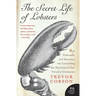 The Secret Life of Lobsters: How Fishermen and Scientists Are Unraveling the Mysteries of Our Favorite Crustacean