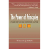The Power of Principles: Ethics for the New Corporate Culture