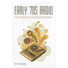 Early '70s Radio: The American Format Revolution