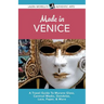 Made in Venice: A Travel Guide To Murano Glass, Carnival Masks, Gondolas, Lace, Paper, & More