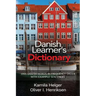 Danish Learner's Dictionary: 1001 Danish Words in Frequency Order with Example Sentences