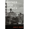 Another River, Another Town: A Teenage Tank Gunner Comes of Age in Combat--1945
