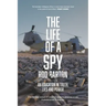 The Life of a Spy
