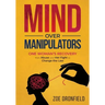 Mind Over Manipulators: One Women's recovery from abuse and her fight to change the law