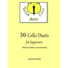 30 Cello Duets for Beginners: All first position, no extension