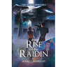 The Rise of the Raidin