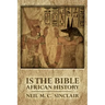 Is The Bible African History