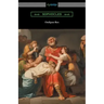 Oedipus Rex (Oedipus the King) [Translated by E. H. Plumptre with an Introduction by John Williams White]