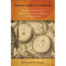 Setting Aside All Authority: Giovanni Battista Riccioli and the Science Against Copernicus in the Age of Galileo