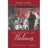 Glimpses of Holiness