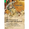 Representations of Marriage and Beyond