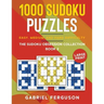 1000 Sudoku Puzzles Easy, Medium and Hard difficulty Large Print: The Sudoku obsession collection Book 2