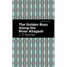 The Golden Boys Along the River Allagash