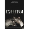 Exorcism: Purging the Narcissist From Heart and Soul
