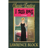 I Sell Love: A Night-by-Night Account of a Prostitute's Life-By the Girl Who Lived It