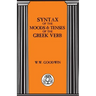 Syntax of the Moods and Tenses of the Greek Verbs