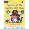 Sounds of the Beach, with Mum - Our Yarning