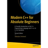 Modern C++ for Absolute Beginners: A Friendly Introduction to the C++ Programming Language and C++11 to C++23 Standards