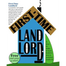 First-Time Landlord: A How-To-Make-It-Work Book for New Landlords