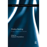 Shadow Banking: Scope, Origins and Theories
