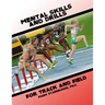 Mental Skills and Drills for Track And Field