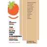 The Best Plays from the Strawberry One-Act Festival: Volume Seven: Compiled by
