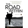 The Road Within: True Stories of Transformation and the Soul
