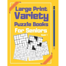 Large Print Variety Puzzle Books For Seniors: Sudoku and Other Puzzle Book