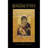 Explorations in the Theology of Benedict XVI